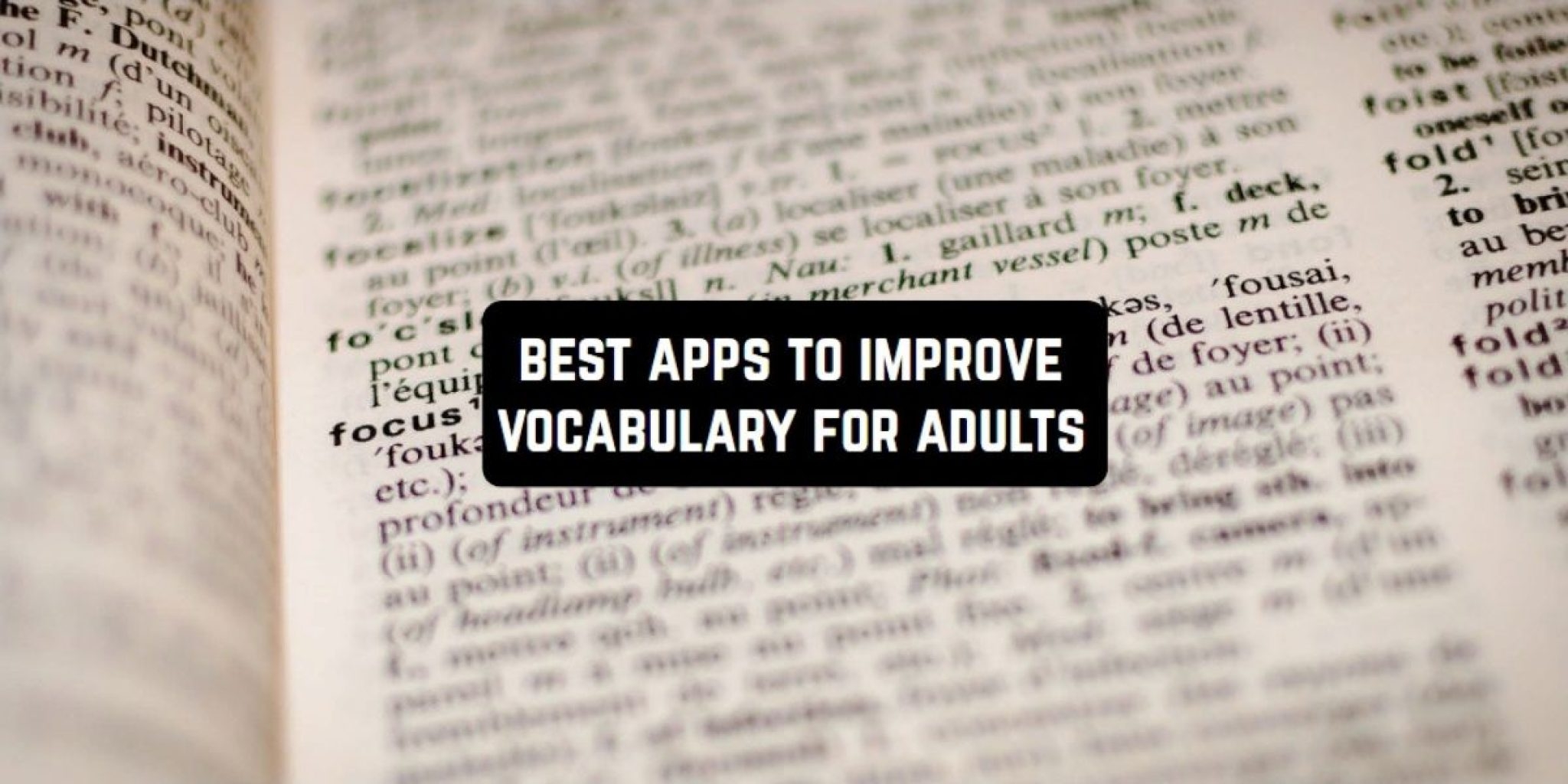 10 Best Apps To Improve Vocabulary For Adults In 2025 Freeappsforme 