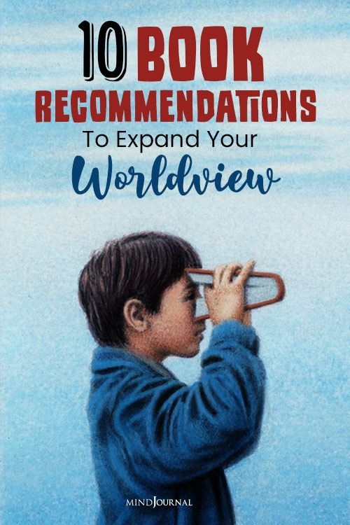 10 Books To Broaden Your Worldview