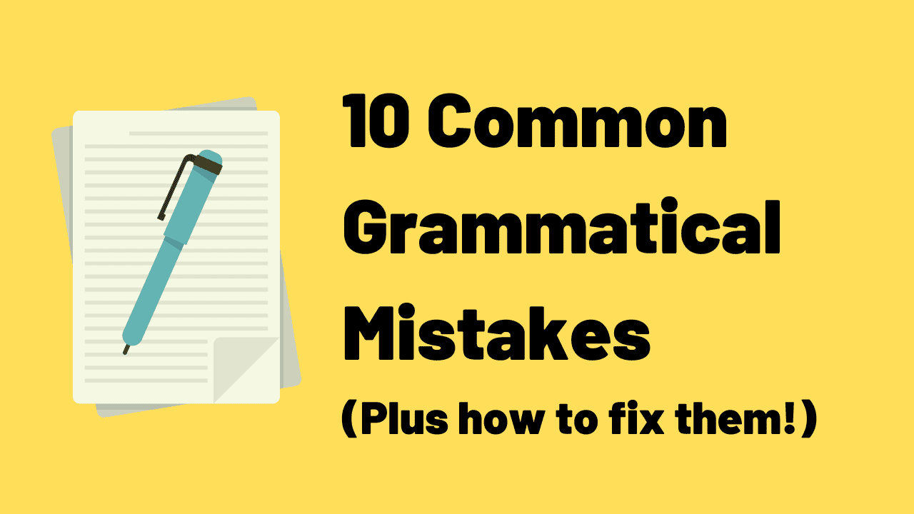10 Common Grammatical Mistakes TED IELTS