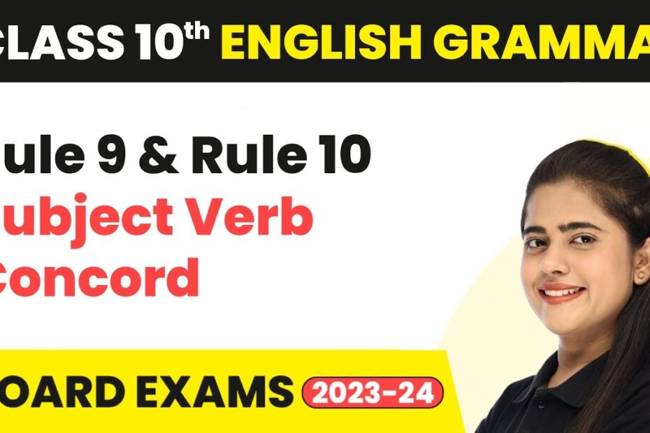 10 Rules Of Concord With Examples