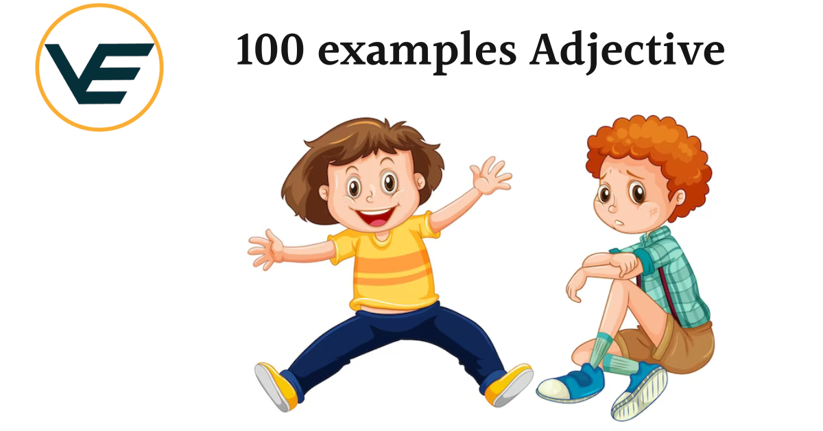 100 Examples Of Adjectives Vivid Examples