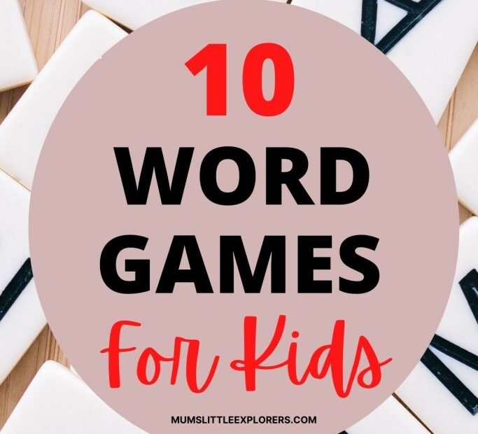 11 Best Word Games For Kids Mum 39 s Little Explorers