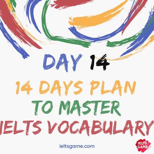 14 Days Plan To Master IELTS Vocabulary Day 14 IELTS Game