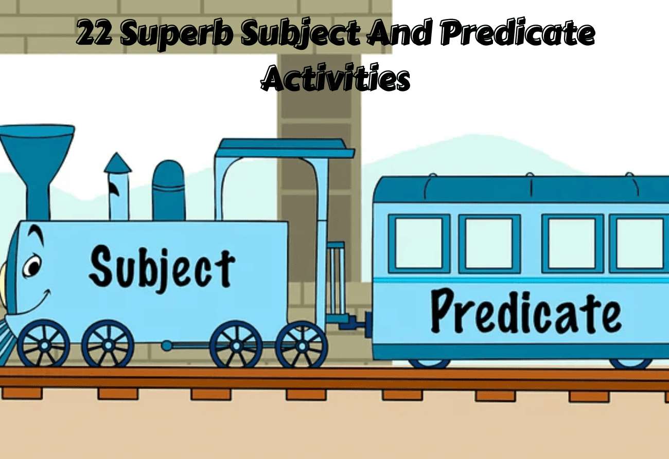 22 Superb Subject And Predicate Activities Teaching Expertise