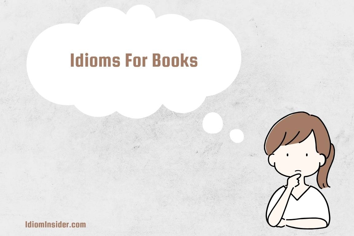 25 Idioms For Books