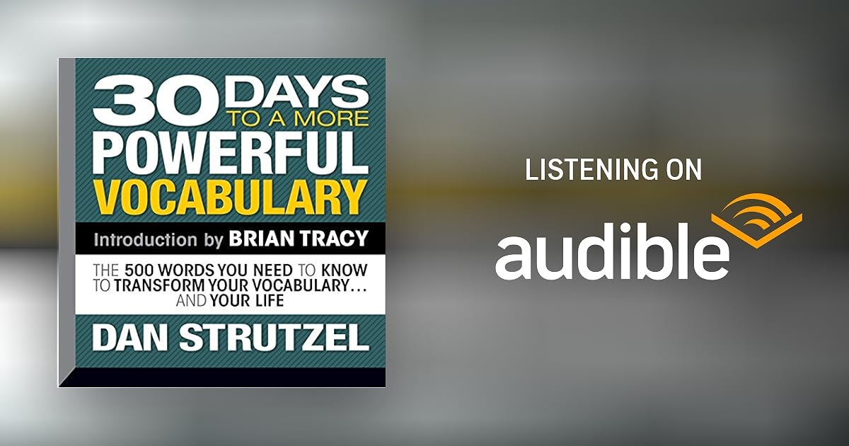 30 Days To A More Powerful Vocabulary By Dan Strutzel Lecture 