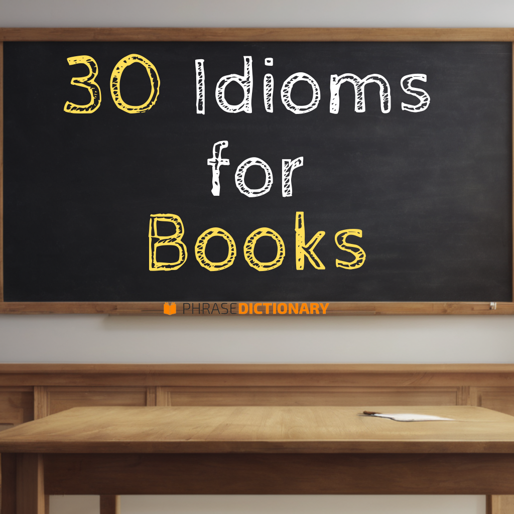 30 Idioms For Books