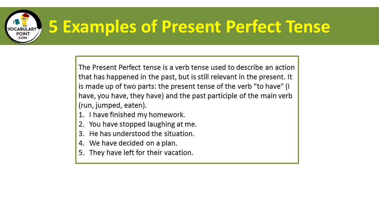 5 Examples Of Present Perfect Tense Vocabulary Point
