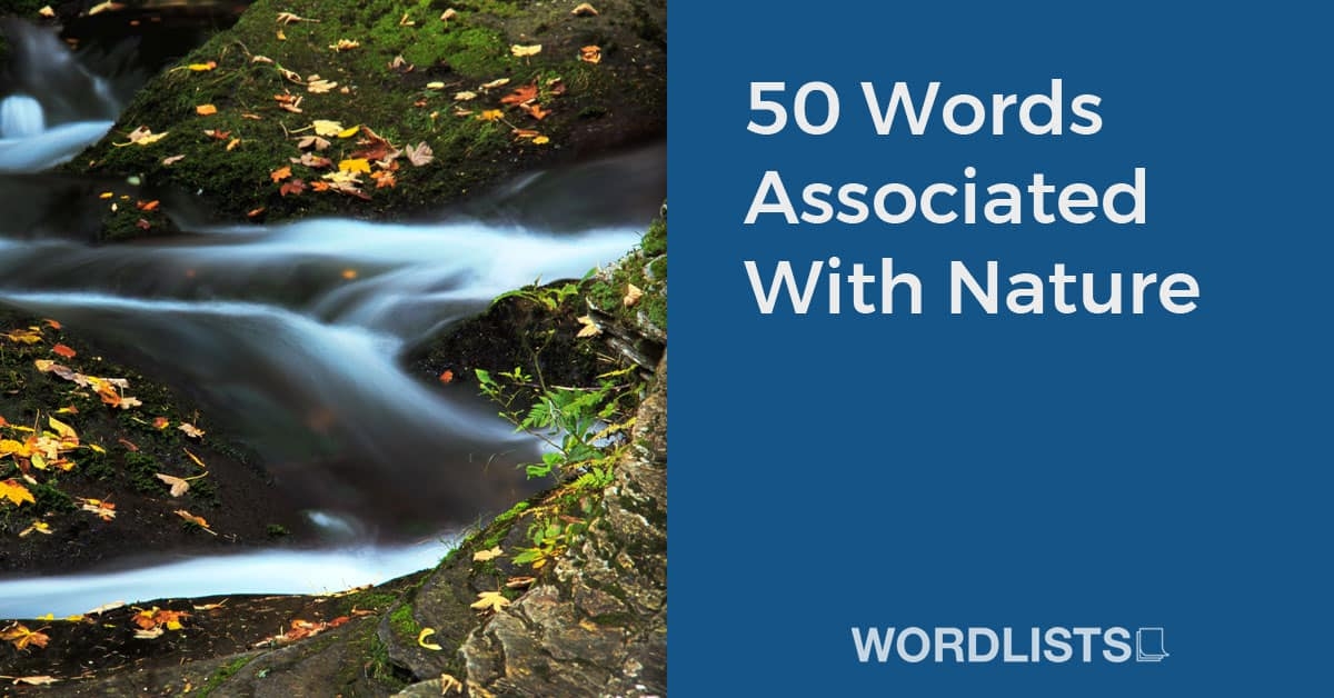 50 Words Associated With Nature