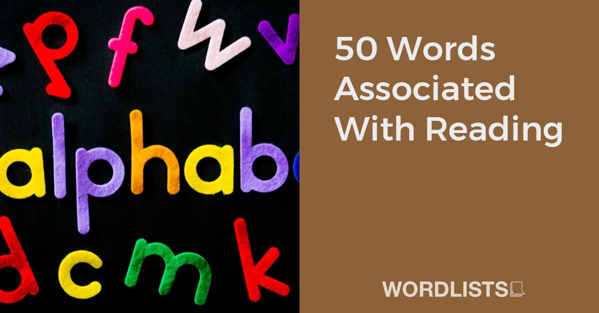 50 Words Associated With Reading