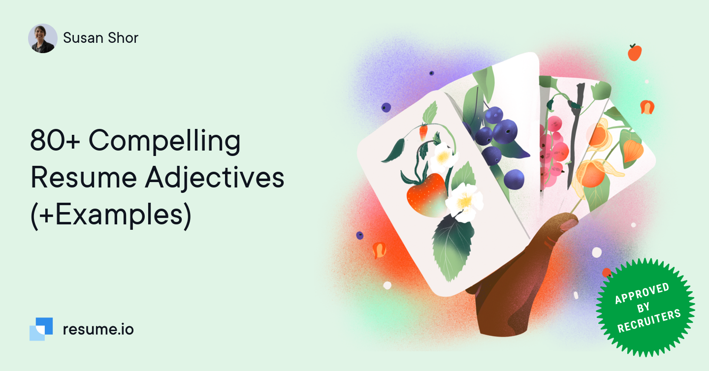 80 Compelling Resume Adjectives Examples Resume io
