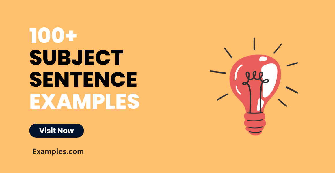 99 Subject Sentence Examples