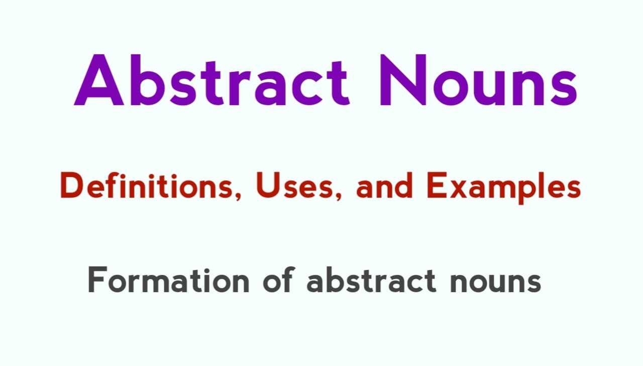 Abstract Noun Formation Definition And Examples
