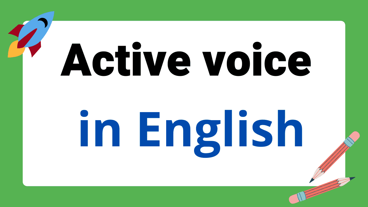 Active Voice In English All Active Verb Forms English Reservoir