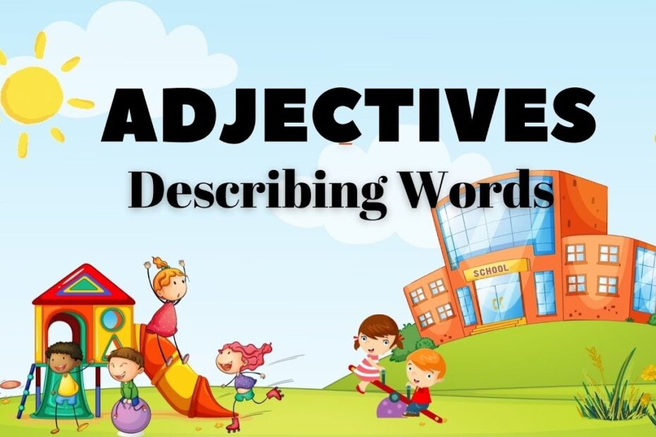 Adjectives For Grade 2 Second Grade Adjectives For Kids 44 OFF