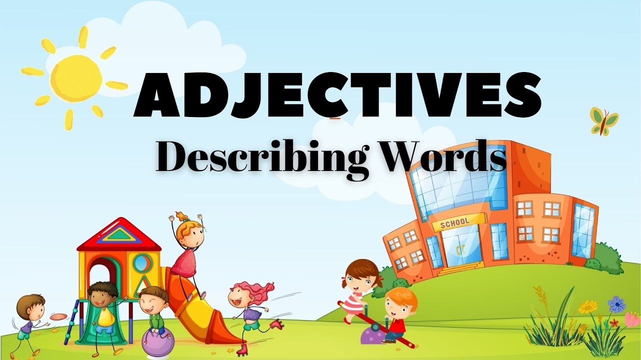 Adjectives For Grade 2 Second Grade Adjectives For Kids 44 OFF