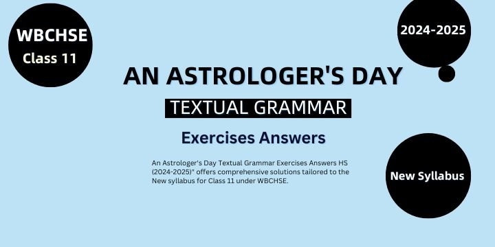 An Astrologer 39 s Day Textual Grammar Exercises Answers
