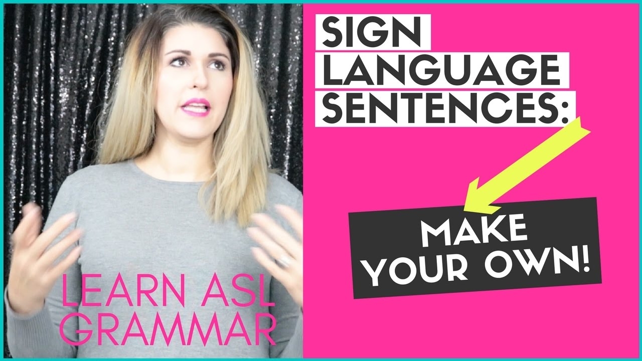 Asl Grammar Structure Examples