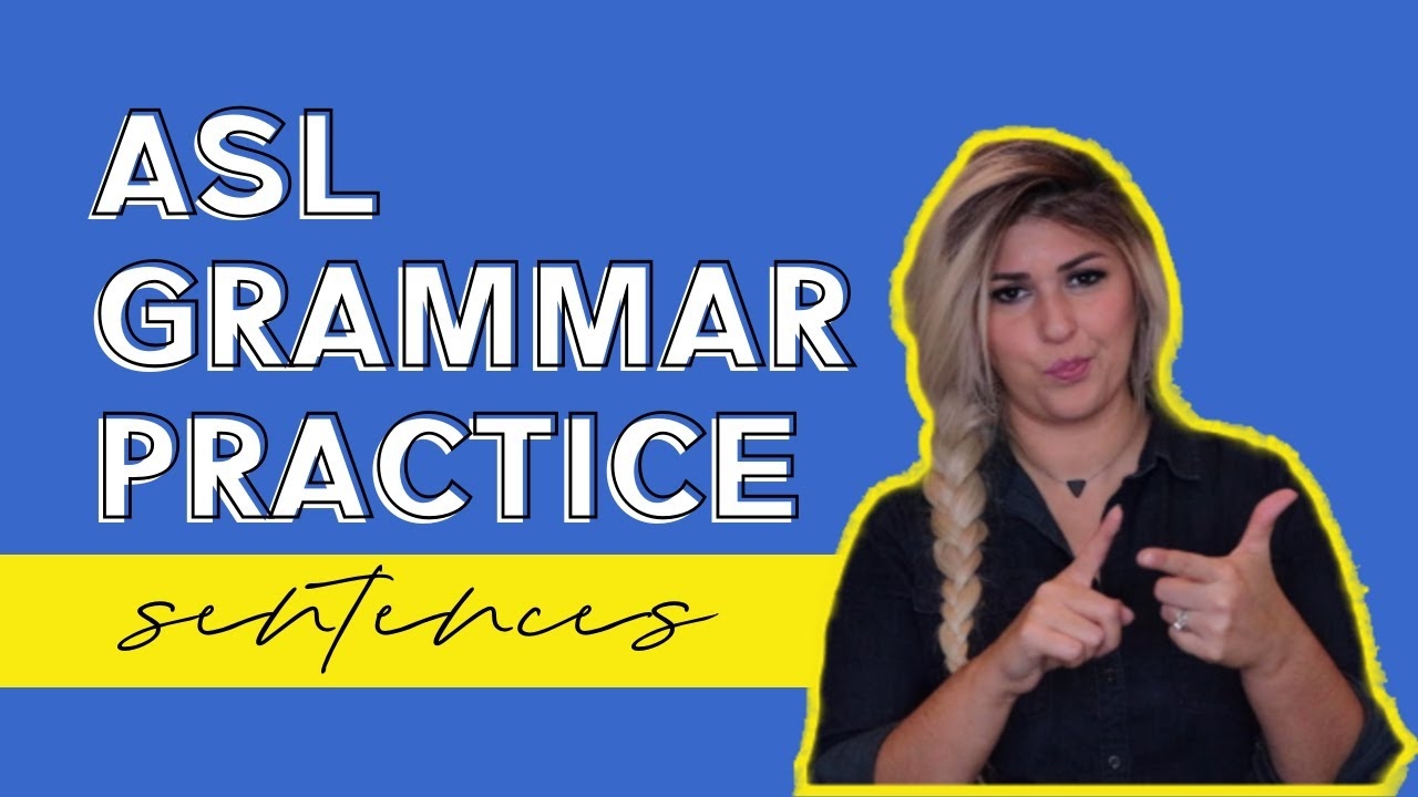 Asl Grammar Structure Examples
