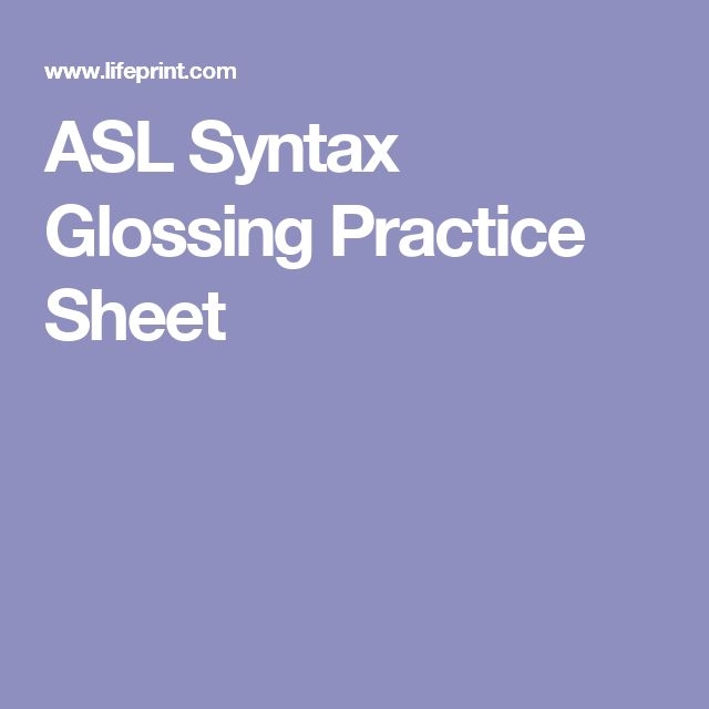 ASL Syntax Glossing Practice Sheet Sign Language Phrases Asl Sign 