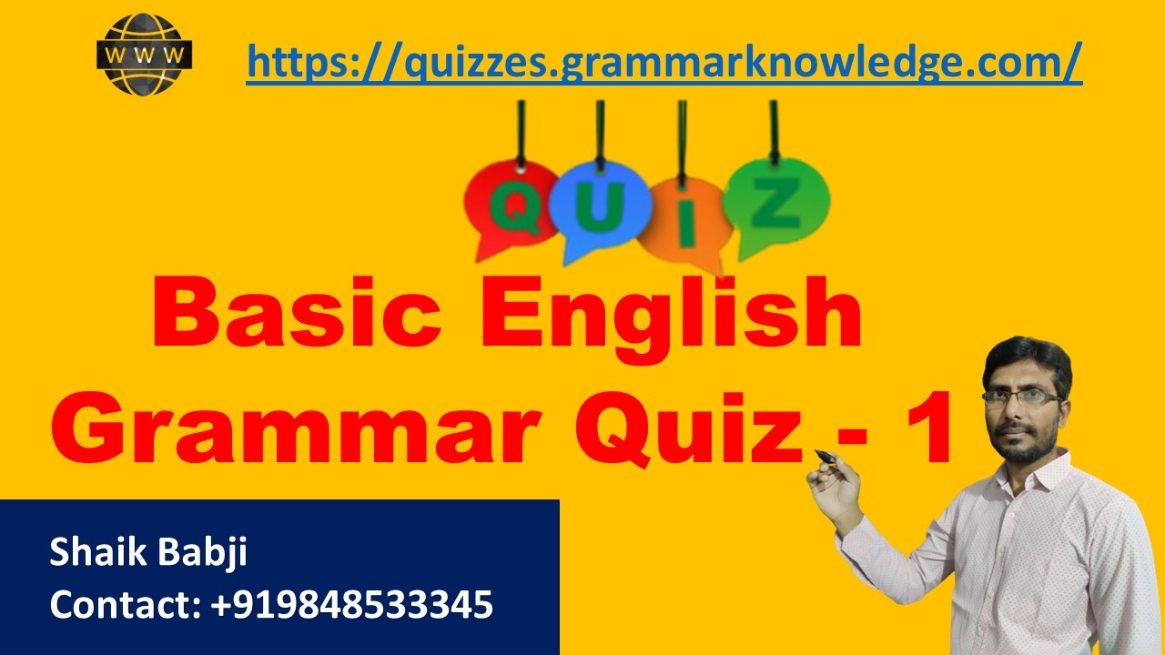 Basic English Grammar Quiz 1 English Grammar Quiz Grammar Test 