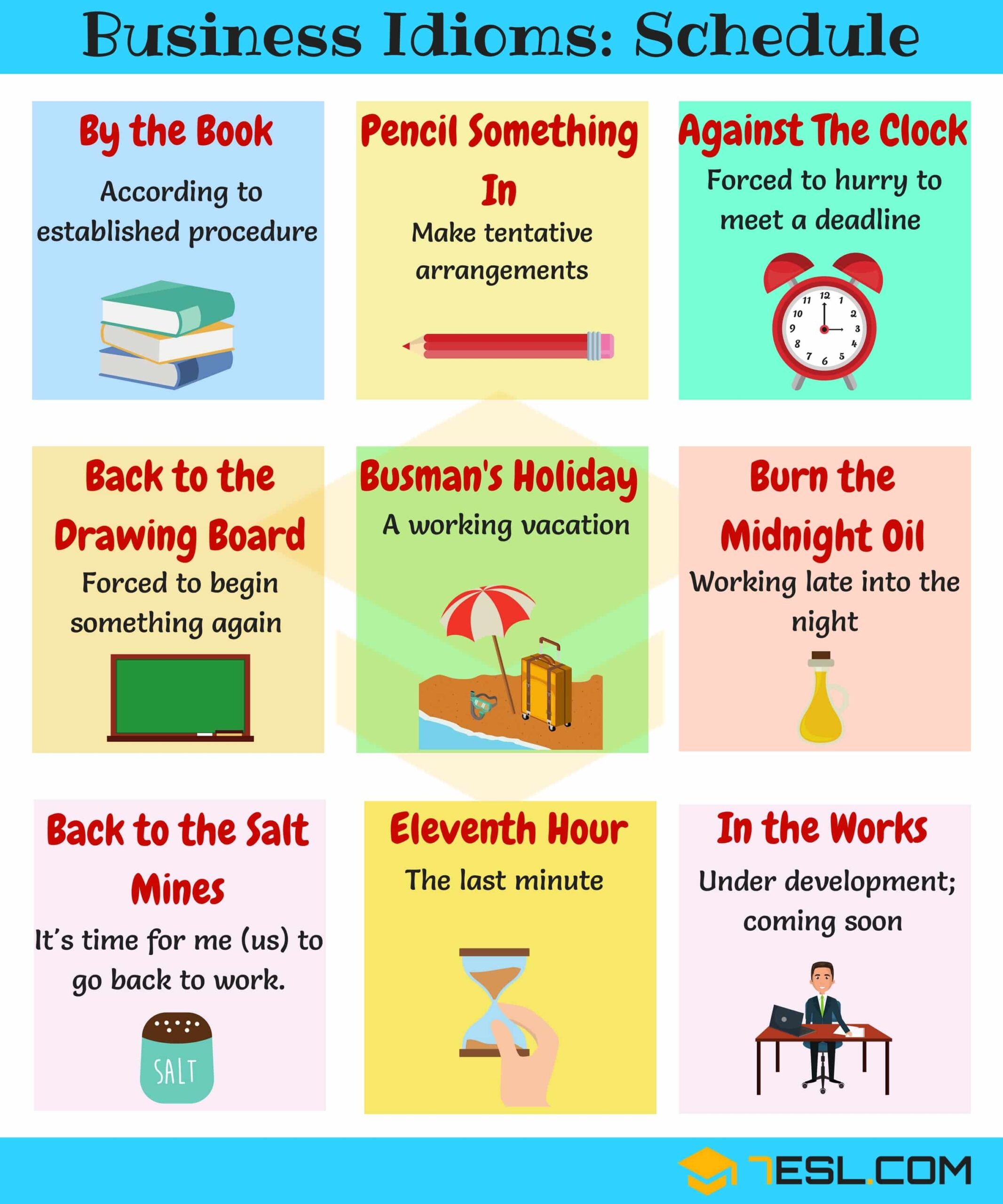 Business Idioms Schedule 7 E S L