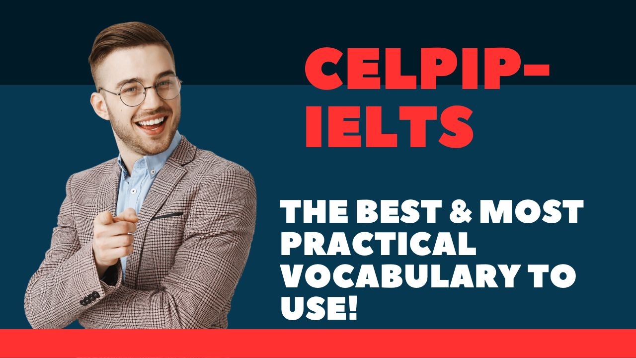 CELPIP IELTS Best Practical Vocabulary HZad Education