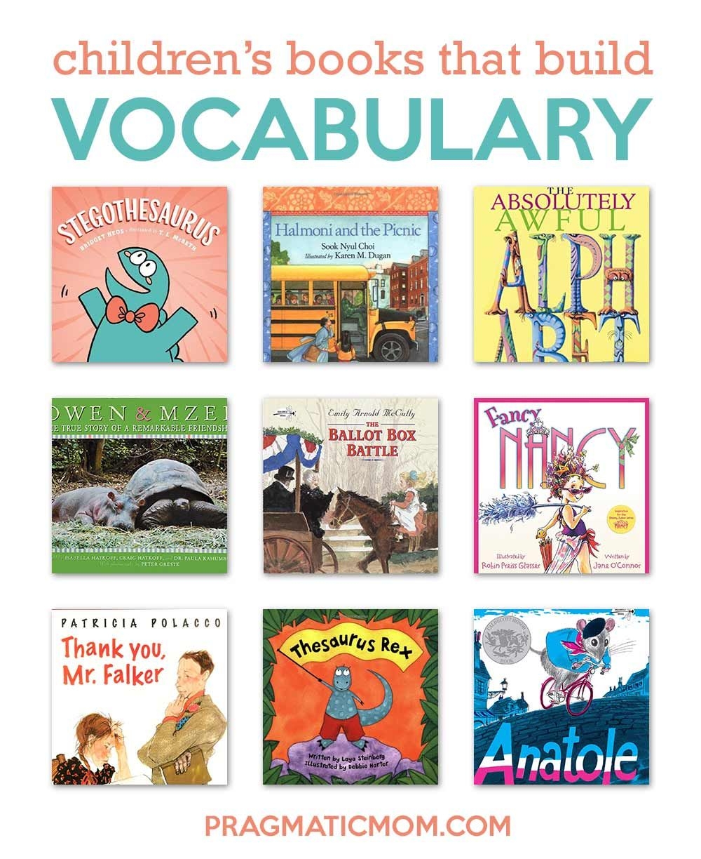 Children 39 s Books That Build Vocabulary Pragmatic Mom Vocabulary 