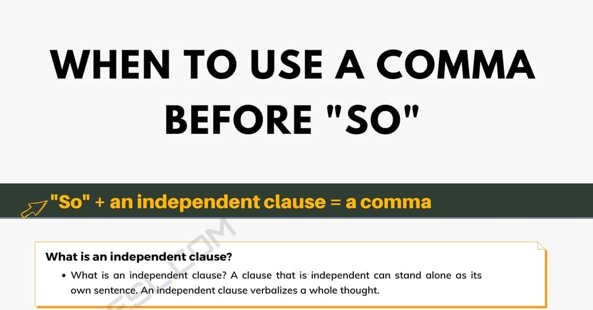 Comma Before quot So quot When To Use A Comma Before quot So quot 7ESL