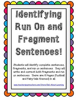 Complete Sentences Fragments And Run On Sentences Identifying And 