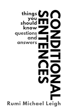 Conditional Sentences Things You Should Know Questions And Answers 