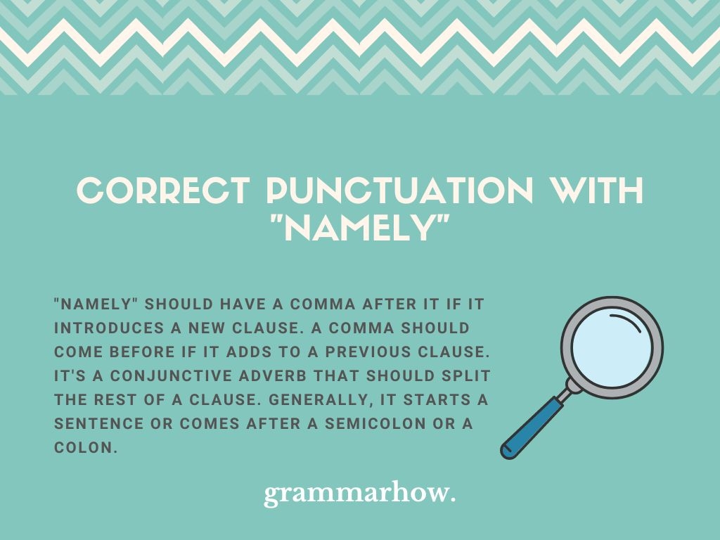 Correct Punctuation With quot Namely quot Comma Colon Semicolon 