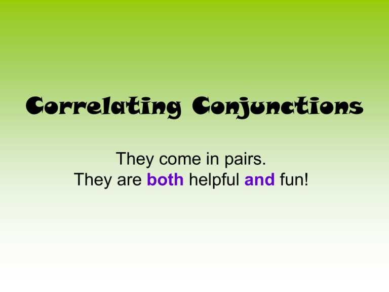Correlating Conjunctions