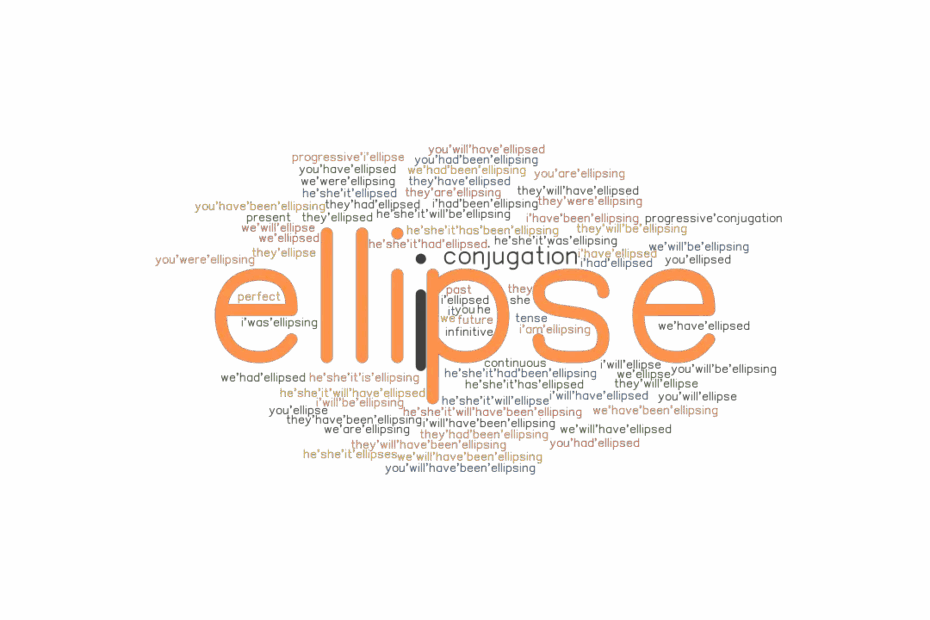 Ellipse Past Tense Verb Forms Conjugate ELLIPSE GrammarTOP