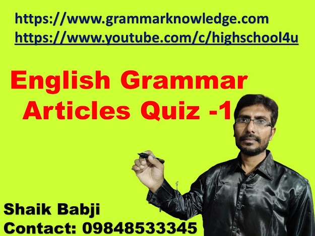 English Grammar Articles Quiz 1 Grammarknowledge Learn 