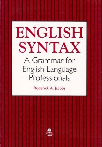 English Syntax A Grammar For English Language Professionals Jacobs 