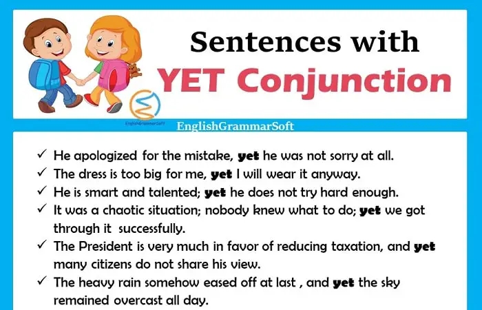 Example Sentences With Yet Conjunction EnglishGrammarSoft