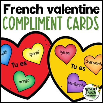 French Valentine Compliment Cards French Descriptive Adjectives Les 