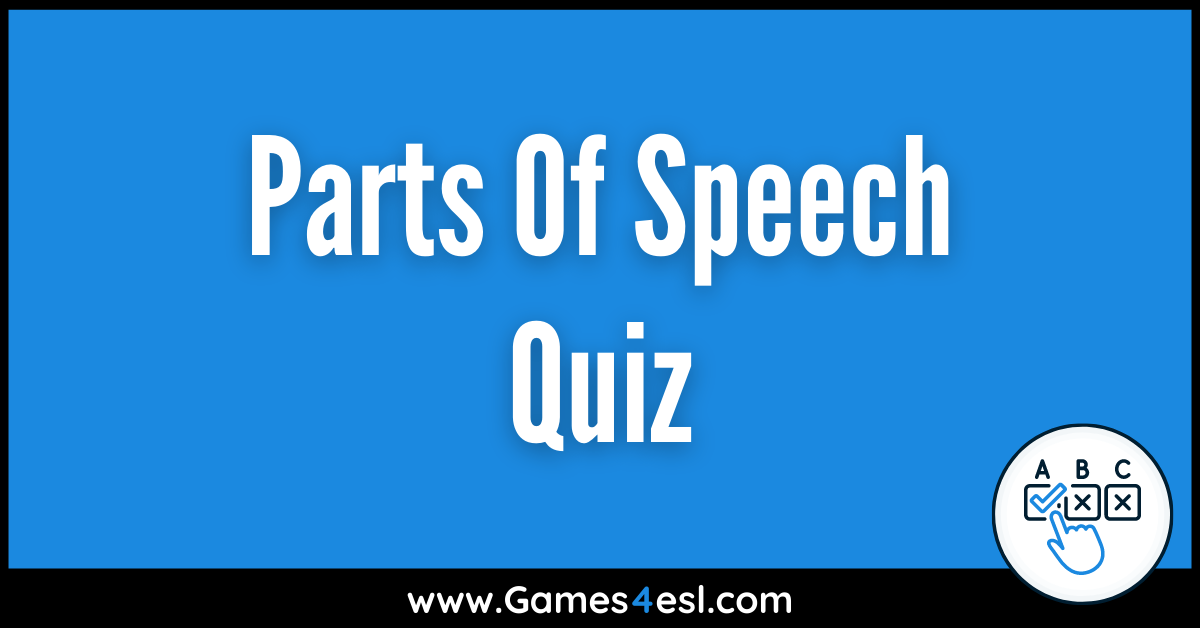 Fun Parts Of Speech Quiz With Free PDF Games4esl
