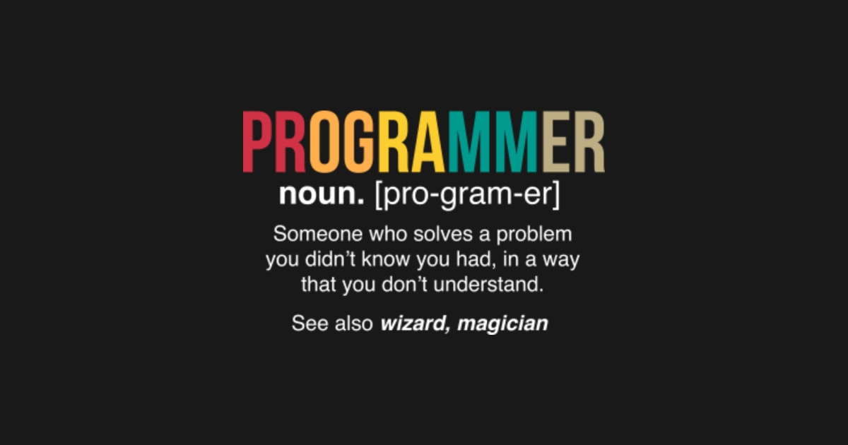 Funny Programmer Meaning Programmer Noun Defintion Gift Programmer 