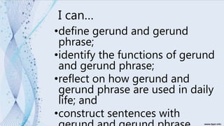 Gerund and Gerund Phrase pptx