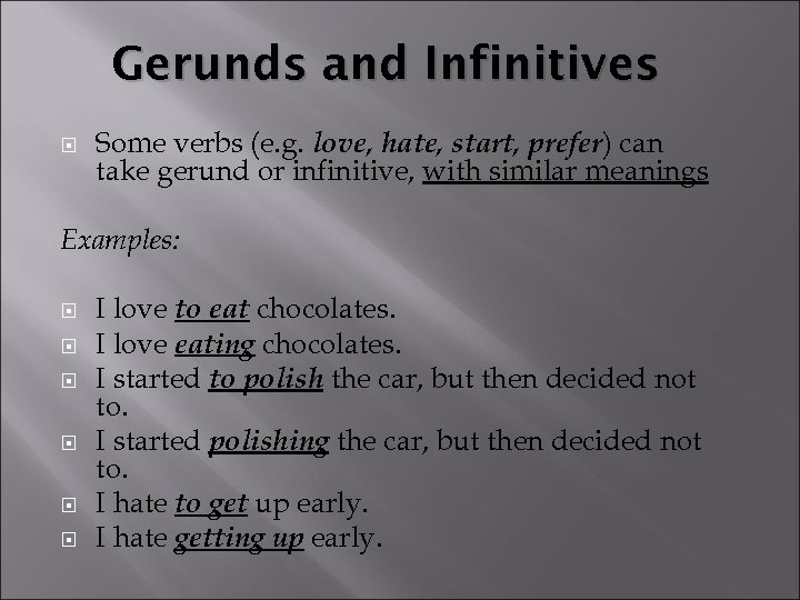 GERUNDS AND INFINITIVES TUTORIAL What Are Gerunds