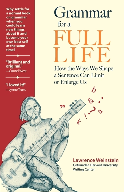 GRAMMAR FOR A FULL LIFE Aurora University Bookstore