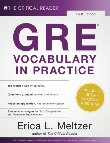 GRE Vocabulary In Practice The Critical Reader