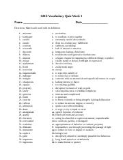 GRE Vocabulary Quiz Week 1 docx GRE Vocabulary Quiz Week 1 Name Date 
