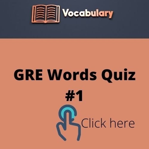 GRE Vocabulary Word Quizzes Elite Prep Tutor