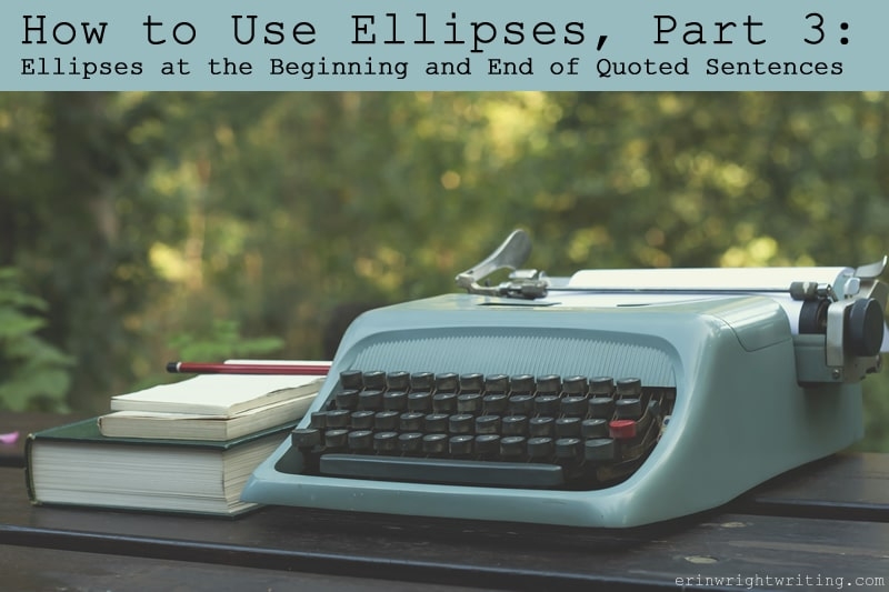 How To Use Ellipses Part 3 Ellipses At The Beginning And End Of 
