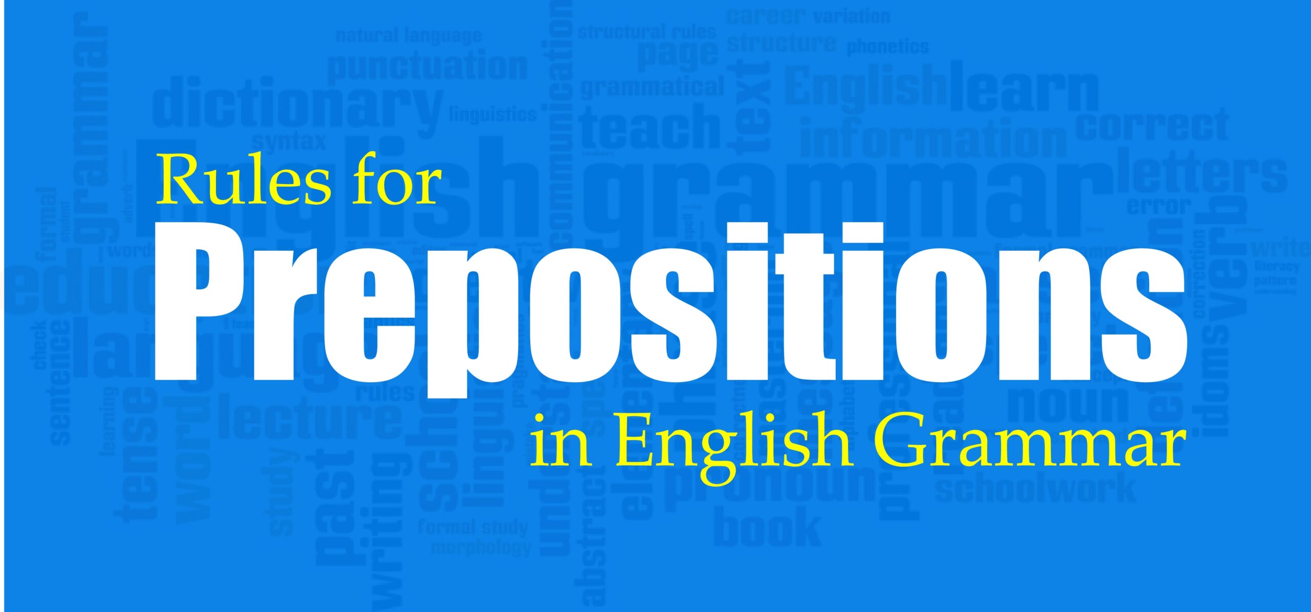 How To Use Preposition Correctly