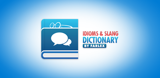 Idioms And Slang Dictionary For PC How To Install On Windows PC Mac