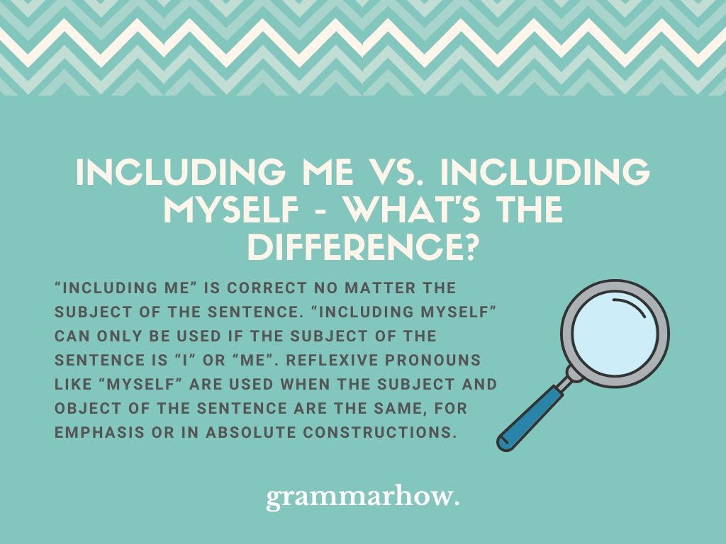 Including Me Vs Including Myself What 39 s The Difference 